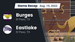Recap: Burges  vs. Eastlake  2022