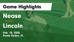 Nease  vs Lincoln  Game Highlights - Feb. 18, 2020