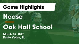 Nease  vs Oak Hall School Game Highlights - March 10, 2022