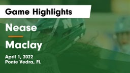 Nease  vs Maclay  Game Highlights - April 1, 2022