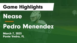 Nease  vs Pedro Menendez Game Highlights - March 7, 2023