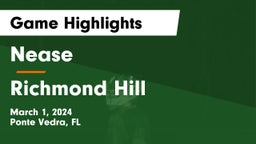 Nease  vs Richmond Hill  Game Highlights - March 1, 2024