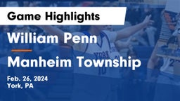 William Penn  vs Manheim Township  Game Highlights - Feb. 26, 2024