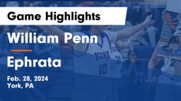 William Penn  vs Ephrata  Game Highlights - Feb. 28, 2024