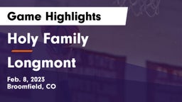 Holy Family  vs Longmont  Game Highlights - Feb. 8, 2023