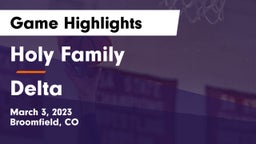 Holy Family  vs Delta  Game Highlights - March 3, 2023
