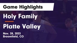 Holy Family  vs Platte Valley Game Highlights - Nov. 28, 2023