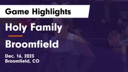 Holy Family  vs Broomfield  Game Highlights - Dec. 16, 2023