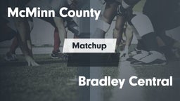 Matchup: McMinn County High vs. Bradley Central  2016