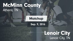 Matchup: McMinn County High vs. Lenoir City  2016
