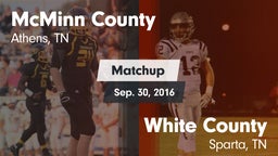 Matchup: McMinn County High vs. White County  2016