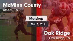 Matchup: McMinn County High vs. Oak Ridge  2016