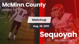 Matchup: McMinn County High vs. Sequoyah  2019
