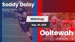 Matchup: Soddy Daisy High vs. Ooltewah  2016