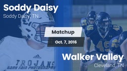 Matchup: Soddy Daisy High vs. Walker Valley  2016