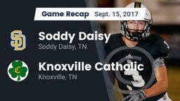 Recap: Soddy Daisy  vs. Knoxville Catholic  2017