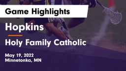 Hopkins  vs Holy Family Catholic  Game Highlights - May 19, 2022
