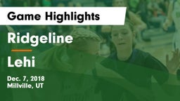 Ridgeline  vs Lehi  Game Highlights - Dec. 7, 2018