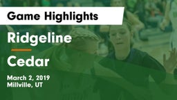 Ridgeline  vs Cedar  Game Highlights - March 2, 2019