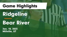 Ridgeline  vs Bear River  Game Highlights - Jan. 18, 2023