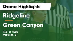Ridgeline  vs Green Canyon  Game Highlights - Feb. 2, 2023