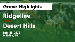 Ridgeline  vs Desert Hills  Game Highlights - Feb. 23, 2023