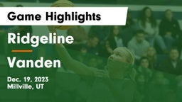 Ridgeline  vs Vanden Game Highlights - Dec. 19, 2023