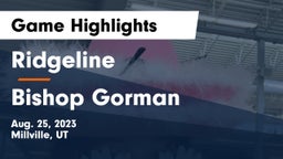 Ridgeline  vs Bishop Gorman  Game Highlights - Aug. 25, 2023