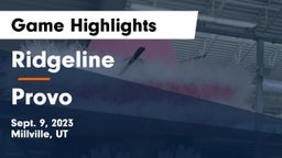 Ridgeline  vs Provo  Game Highlights - Sept. 9, 2023