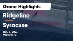 Ridgeline  vs Syracuse  Game Highlights - Oct. 7, 2023