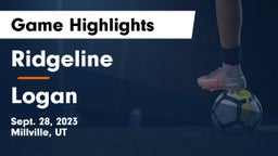Ridgeline  vs Logan  Game Highlights - Sept. 28, 2023