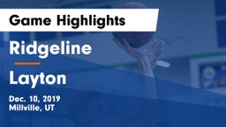 Ridgeline  vs Layton  Game Highlights - Dec. 10, 2019