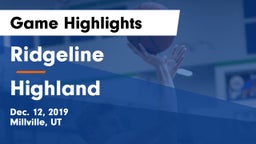 Ridgeline  vs Highland  Game Highlights - Dec. 12, 2019