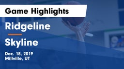 Ridgeline  vs Skyline  Game Highlights - Dec. 18, 2019