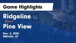Ridgeline  vs Pine View  Game Highlights - Dec. 4, 2020