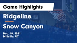 Ridgeline  vs Snow Canyon  Game Highlights - Dec. 18, 2021