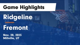 Ridgeline  vs Fremont  Game Highlights - Nov. 28, 2023