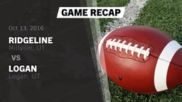 Recap: Ridgeline  vs. Logan  2016