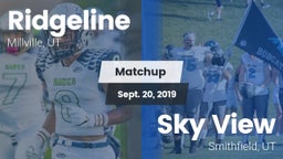 Matchup: Ridgeline vs. Sky View  2019
