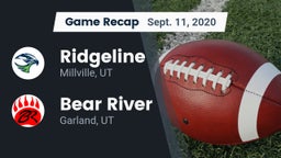 Recap: Ridgeline  vs. Bear River  2020