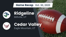 Recap: Ridgeline  vs. Cedar Valley  2020