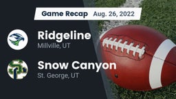 Recap: Ridgeline  vs. Snow Canyon  2022