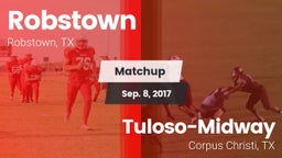 Matchup: Robstown  vs. Tuloso-Midway  2017