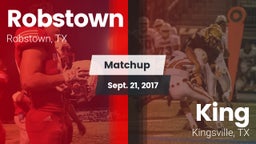 Matchup: Robstown  vs. King  2017