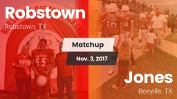 Matchup: Robstown  vs. Jones  2017