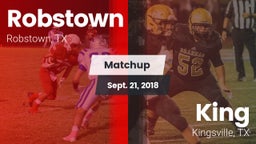 Matchup: Robstown  vs. King  2018