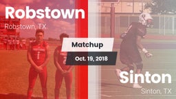 Matchup: Robstown  vs. Sinton  2018