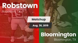 Matchup: Robstown  vs. Bloomington  2019