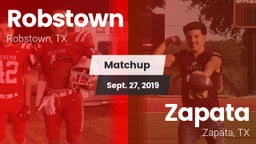 Matchup: Robstown  vs. Zapata  2019