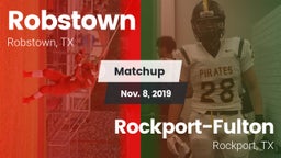 Matchup: Robstown  vs. Rockport-Fulton  2019